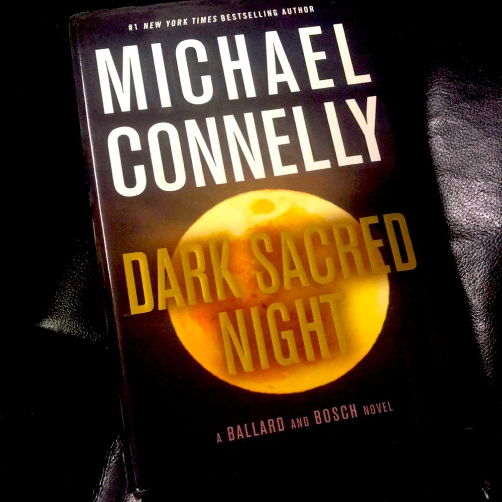 Hardback book. Michael Connelly. ‘Dark Sacred Night’ a Ballard and Bosch novel